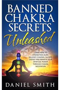 Banned Chakra Secrets Unleashed