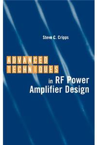 Advanced Techniques in RF Power Amplifier Design