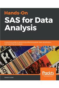 Hands-On SAS for Data Analysis