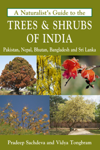 Naturalist's Guide to the Trees & Shrubs of India