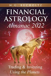 Financial Astrology Almanac 2022