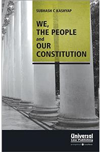 We, the People and Our Constitution