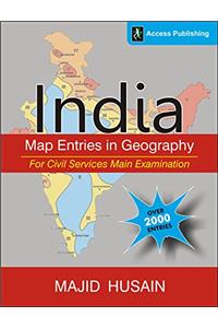 India: Map Entries in Geography for Civil Services Main Examination