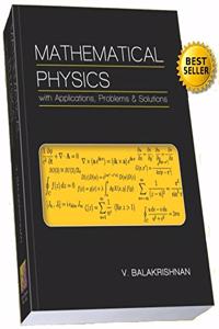 Mathematical Physics with Applications, Problems and Solutions