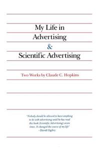 My Life in Advertising and Scientific Advertising