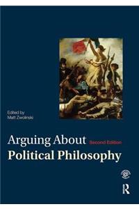 Arguing About Political Philosophy