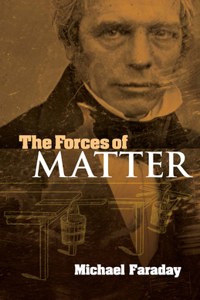 Forces of Matter