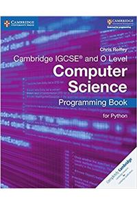 Cambridge IGCSE (R) and O Level Computer Science Programming Book for Python