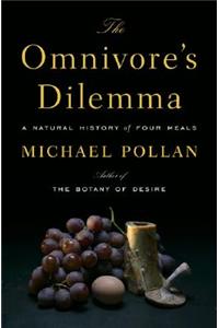 The Omnivore's Dilemma