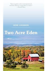 Two Acre Eden