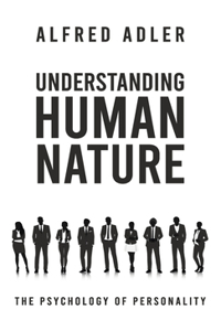 Understanding Human Nature Hardcover