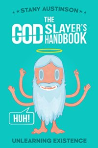 The God Slayer's Handbook