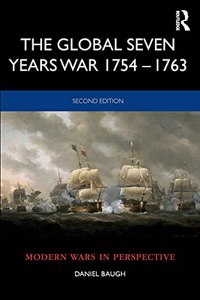 The Global Seven Years War 1754–1763