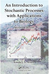 Introduction to Stochastic Processes with Applications to Biology