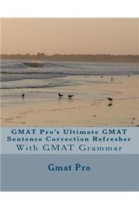 GMAT Pro's Ultimate GMAT Sentence Correction Refresher