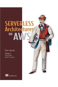 Serverless Architectures on Aws