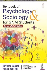 TEXTBOOK OF PSYCHOLOGY & SOCIOLOGY FOR GNM STUDENTS AS PER INC SYLLABUS