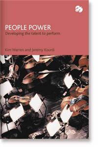 People Power: Developing the Talent to Perform