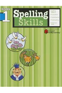 Spelling Skills: Grade 1 (Flash Kids Harcourt Family Learning)