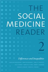 Social Medicine Reader, Volume II, Third Edition