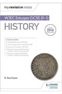 My Revision Notes: WJEC Eduqas GCSE (9-1) History