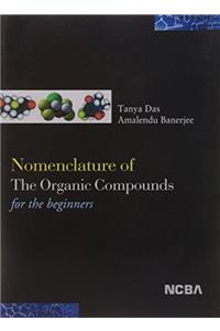 Nomenclature of the Organic Compounds for the Beginners