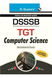 DSSSB: TGT Computer Science Recruitment Exam Guide