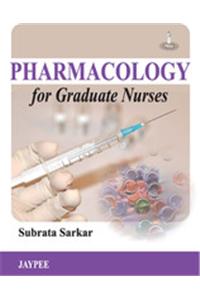 Pharmacology for Graduate Nurses