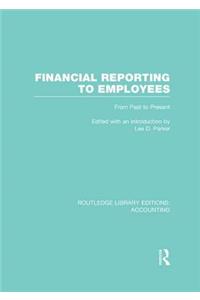 Financial Reporting to Employees (RLE Accounting)