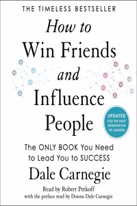 How to Win Friends and Influence People