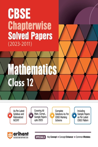 CBSE CHAPTERWISE SOLVED PAPER MATHEMATICS CLASS 12th (Edition12)