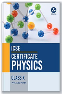 Certificate Physics: Textbook for ICSE Class 10