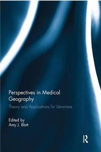 Perspectives in Medical Geography