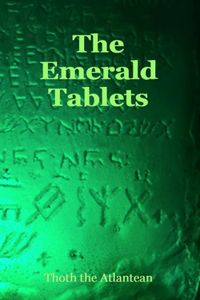Emerald Tablets of Thoth the Atlantean