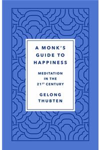 Monk's Guide to Happiness