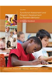 Functional Assessment and Program Development for Problem Behavior