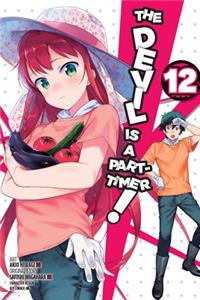 Devil Is a Part-Timer!, Vol. 12 (Manga)