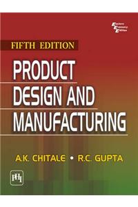 Product Design and Manufacturing