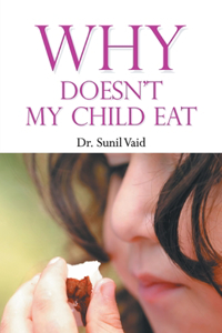 Why Doesn't My Child Eat