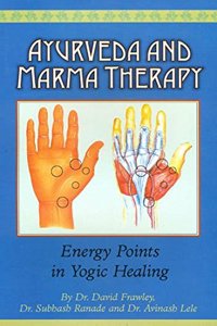 Ayurveda and Marma Therapy