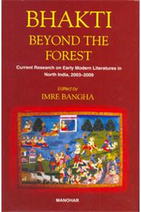 Bhakti Beyond the Forest