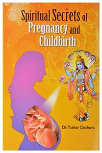 Spiritual Secrets Of Pregnancy & Childbirth
