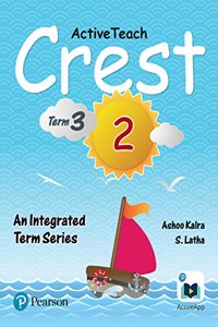 ActiveTeach Crest: Integrated Book for CBSE/State Board Class- 2, Term- 3 (Combo)