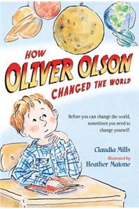 How Oliver Olson Changed the World
