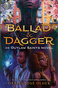 Rick Riordan Presents Ballad & Dagger (an Outlaw Saints Novel)