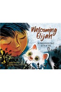 Welcoming Elijah