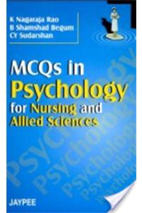 MCQs in Psychology for Nursing and Allied Sciences