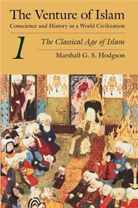 The Venture of Islam, Volume 1 – The Classical Age of Islam