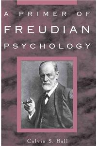 Primer of Freudian Psychology