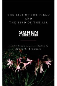 Lily of the Field and the Bird of the Air